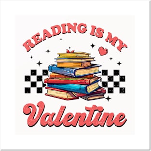 Valentine_s Day Reading is My Valentine Book Lovers Reading Posters and Art